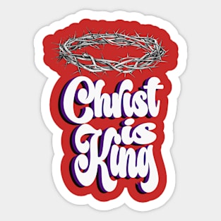 Christ is King Sticker